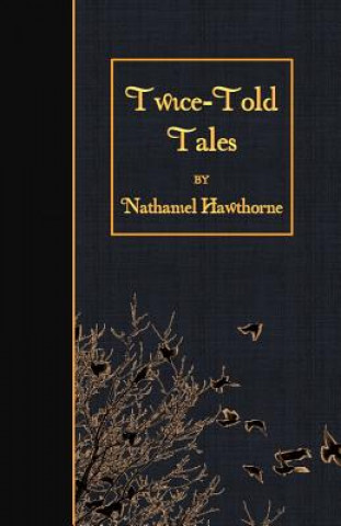 Książka Twice-Told Tales Nathaniel Hawthorne