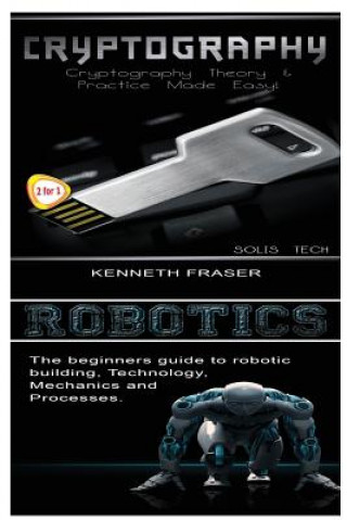 Knjiga Cryptography & Robotics Solis Tech