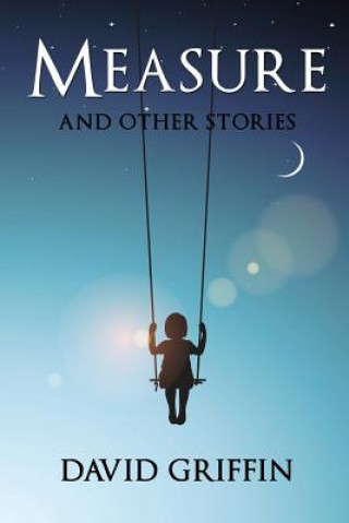 Buch Measure: and other stories David Griffin