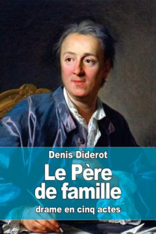 Könyv Le P?re de famille Denis Diderot