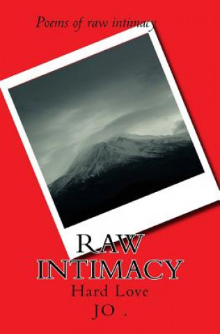 Kniha Raw Intimacy: Hard love 