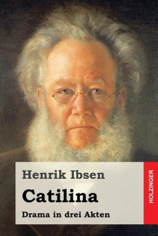 Kniha Catilina: Drama in drei Akten Henrik Ibsen