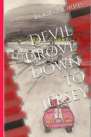 Buch Devil Drove Down to Jersey Louis Morris
