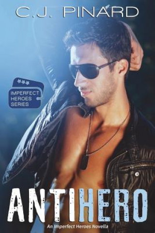 Buch Antihero C J Pinard