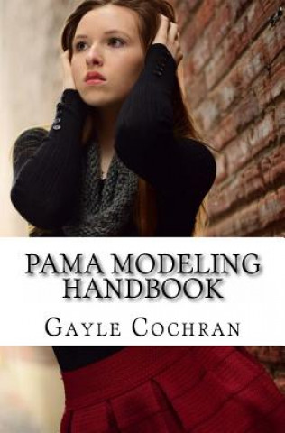 Book PAMA Modeling Handbook Gayle Cochran