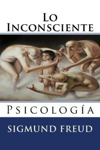 Buch Lo Inconsciente: Psicologia Sigmund Freud