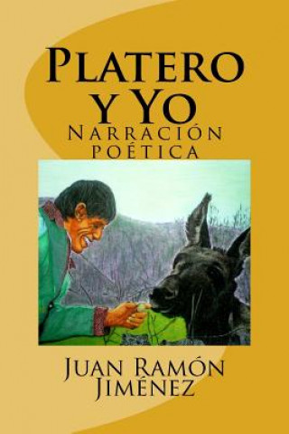 Kniha Platero y Yo: Narracion poetica Juan Ramon Jimenez