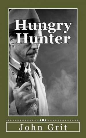 Buch Hungry Hunter John Grit