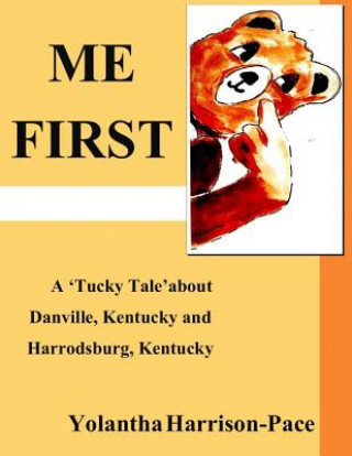 Knjiga Me First Yolantha Harrison-Pace