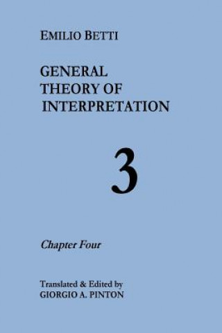 Kniha General Theory of Interpretation: Chapter Four Emilio Betti