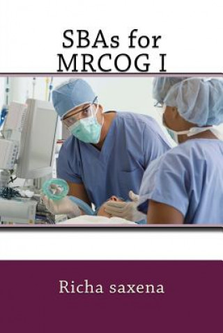 Kniha SBA for MRCOG1 Dr Richa Saxena