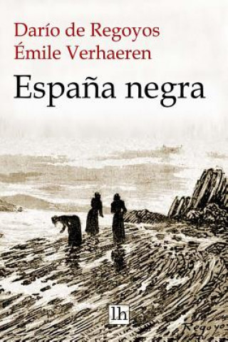 Carte Espana negra Dario De Regoyos