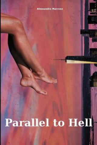 Knjiga Parallel to Hell Alessandro Marrone