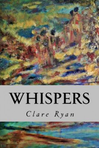 Knjiga Whispers Clare Ryan