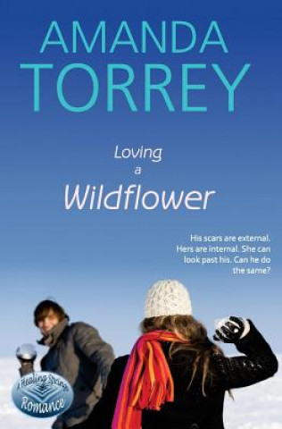 Livre Loving a Wildflower Amanda Torrey