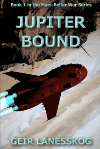 Knjiga Jupiter Bound Geir Lanesskog