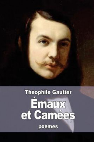 Buch Emaux et Camées Théophile Gautier