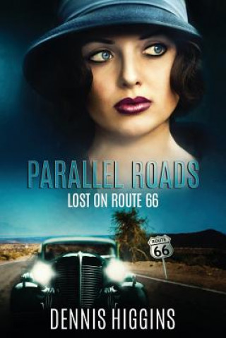 Carte Parallel Roads (Lost on Route 66) Dennis Higgins