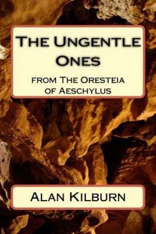 Libro The Ungentle Ones MR Alan Kilburn