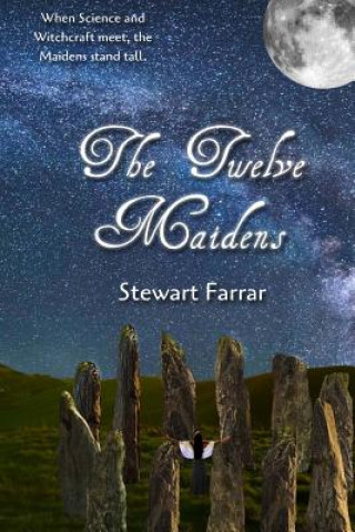 Книга The Twelve Maidens Stewart Farrar