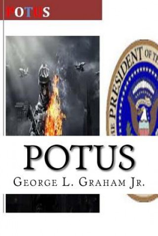 Knjiga Potus MR George Lain Graham Jr