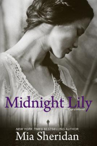 Kniha Midnight Lily Mia Sheridan