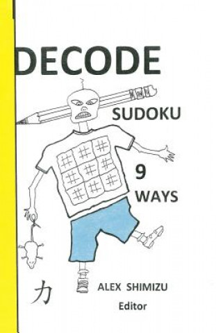 Kniha Decode Sudoku Nine Ways: Vector Method Like A Pro Daniel Ward