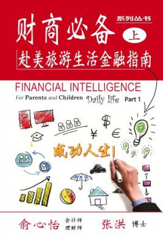 Kniha Financial Intelligence for Parents and Children: Daily Life Part 1 Cindy Yu Cpa