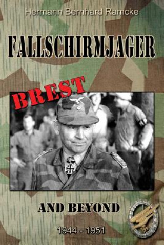 Carte Fallschirmjager Brest and Beyond Gen Hermann Ramcke