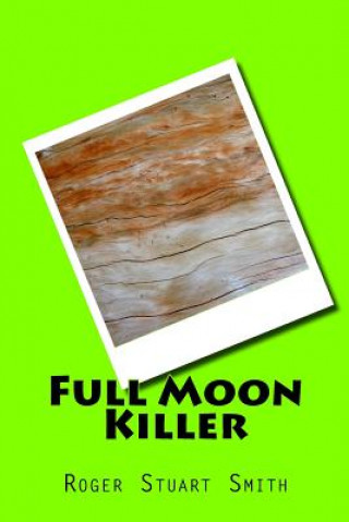 Book Full Moon Killer MR Roger Stuart Smith