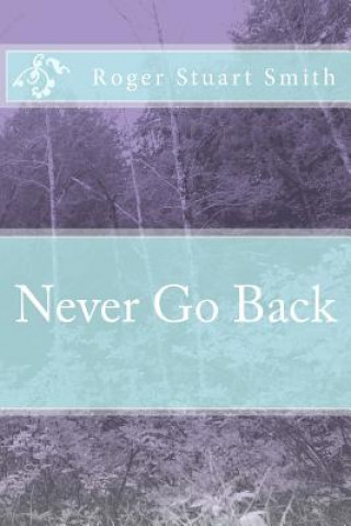 Книга Never Go Back MR Roger Stuart Smith