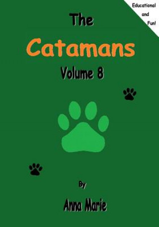 Könyv The Catamans: Volume 8 Anna Marie