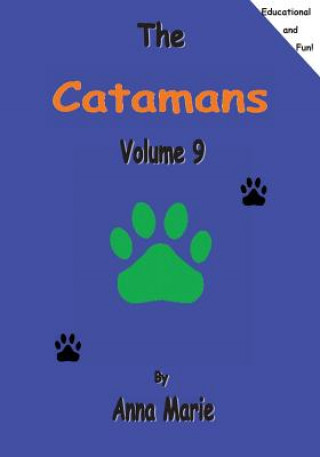 Könyv The Catamans: Volume 9 Anna Marie