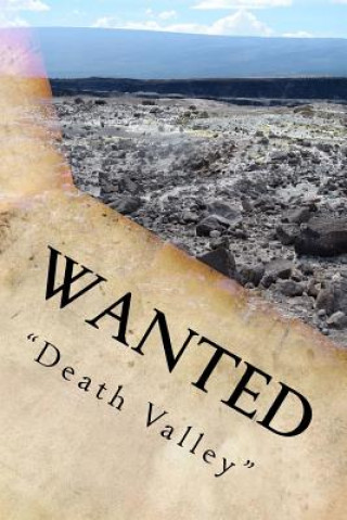 Knjiga Wanted "Death Valley" Zane Grey