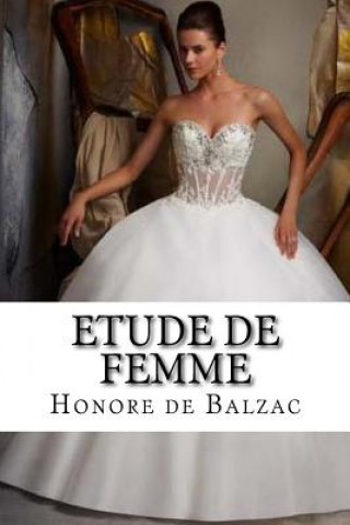 Książka Etude de femme Honoré De Balzac