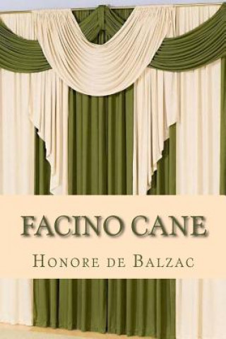 Kniha Facino Cane Honoré De Balzac