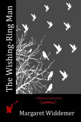 Buch The Wishing-Ring Man Margaret Widdemer