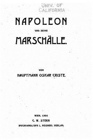 Kniha Napoleon und seine Marschälle Oskar Criste
