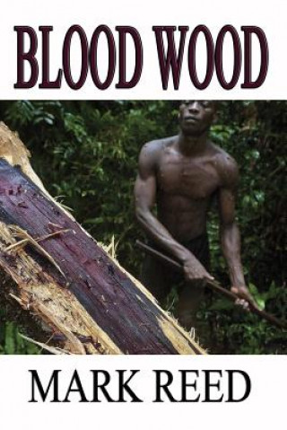 Kniha Blood Wood Mark Reed