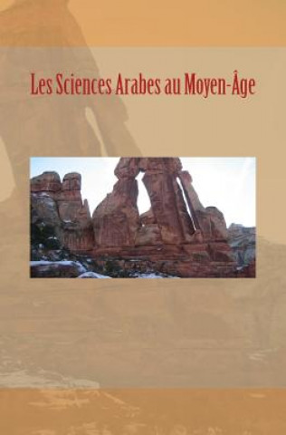 Kniha Les Sciences Arabes au Moyen-Âge Edouard Dulaurier