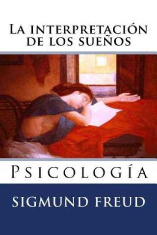 Livre La interpretacion de los suenos: Psicologia Sigmund Freud