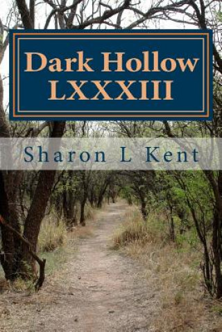 Książka Dark Hollow LXXXIII Sharon L Kent