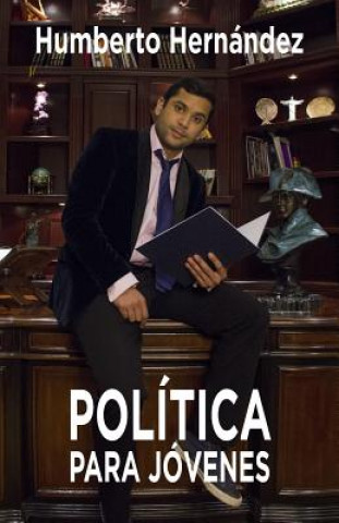 Buch Política para jóvenes Humberto Hernandez