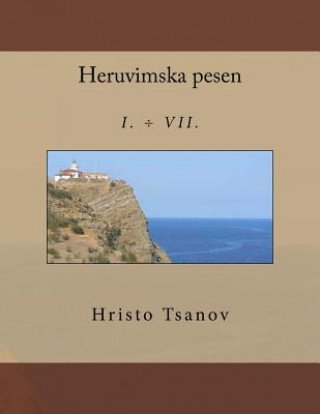 Kniha Heruvimska Pesen I. - VII. Dr Hristo Spasov Tsanov