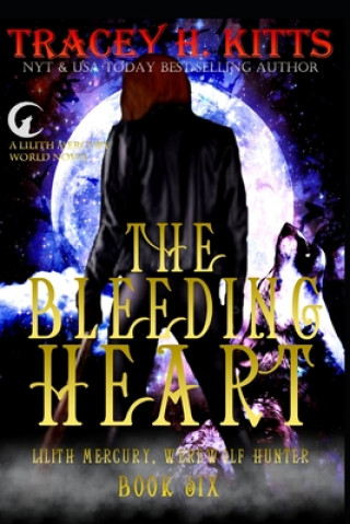 Knjiga Bleeding Heart Tracey H Kitts