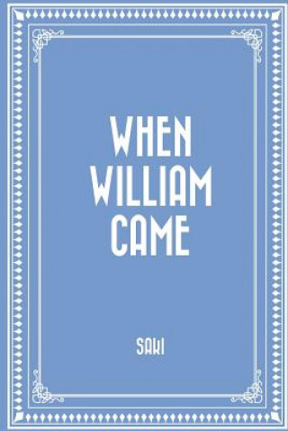Book When William Came Saki