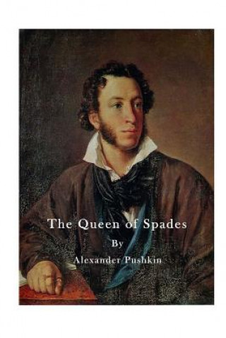 Könyv The Queen of Spades: A Short Story Alexander Pushkin