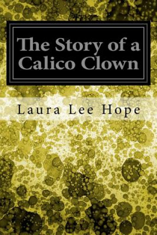 Carte The Story of a Calico Clown Laura Lee Hope
