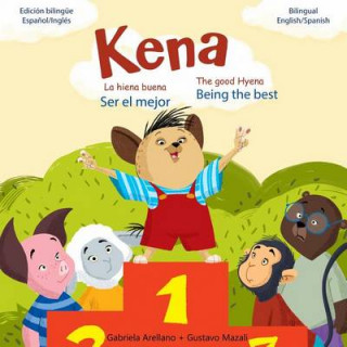 Kniha Ser El Mejor - Being the Best: A Bilingual English/Spanish Book Gabriela Arellano