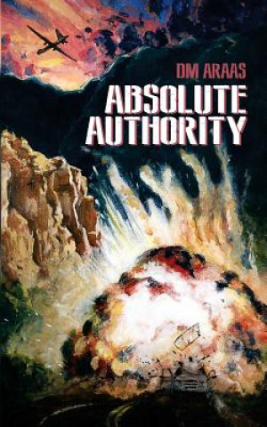 Książka Absolute Authority D M Araas